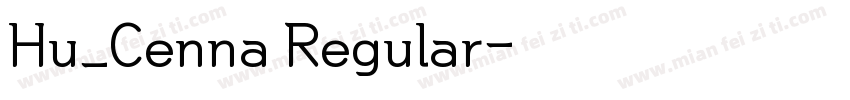 Hu_Cenna Regular字体转换